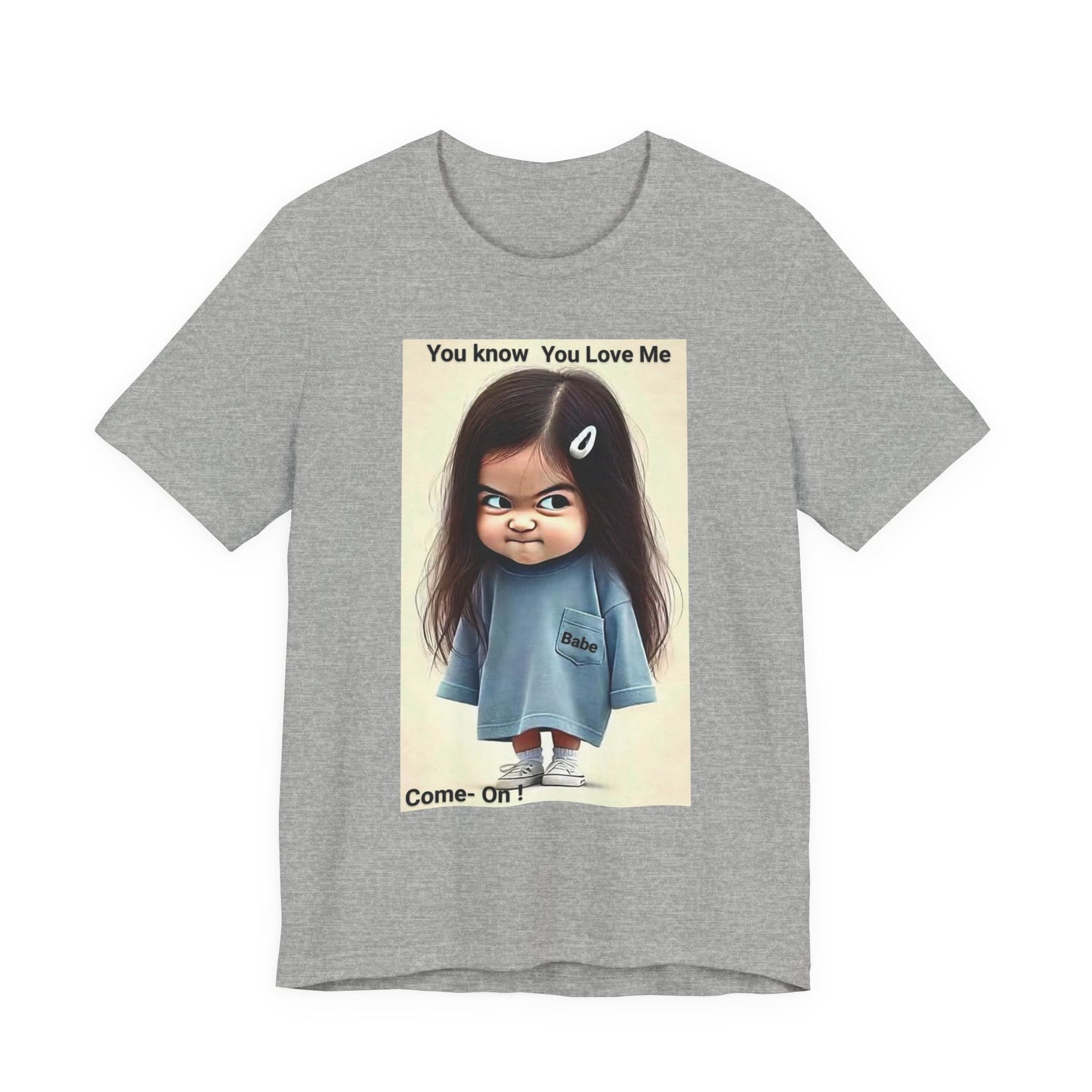 Playful Graphic Tee - You Know You Love Me, Funny Casual Shirt, Gift for Friends, Birthday Gift, Quirky Style Shirt - M/S TMC India