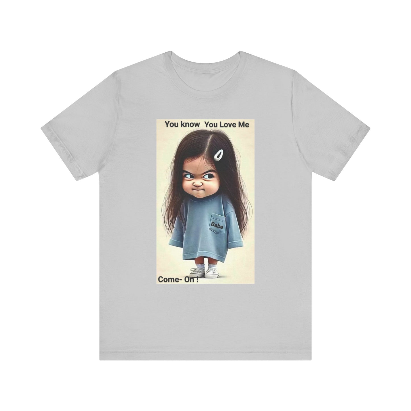 Playful Graphic Tee - You Know You Love Me, Funny Casual Shirt, Gift for Friends, Birthday Gift, Quirky Style Shirt - M/S TMC India