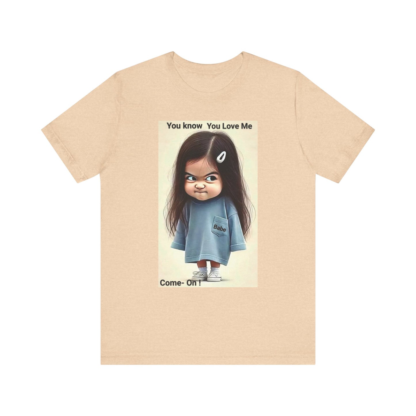 Playful Graphic Tee - You Know You Love Me, Funny Casual Shirt, Gift for Friends, Birthday Gift, Quirky Style Shirt - M/S TMC India