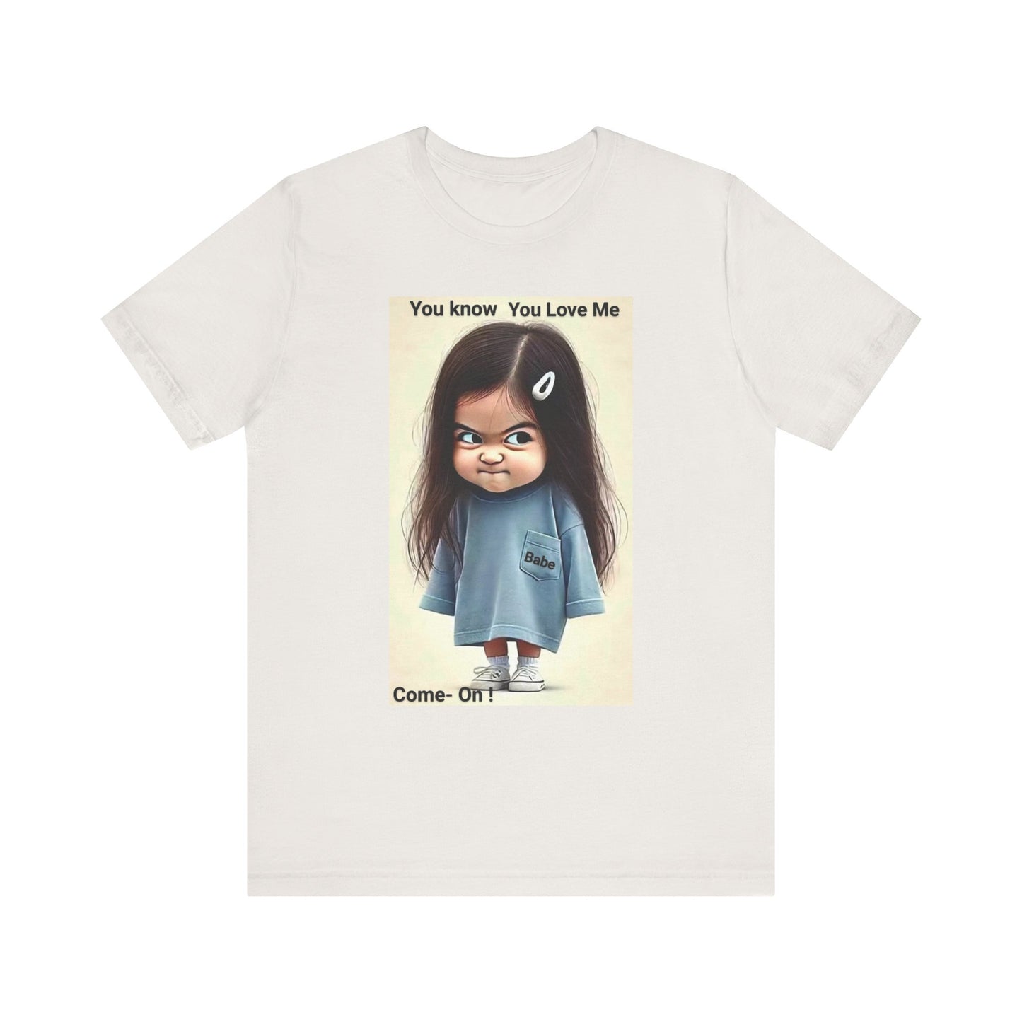 Playful Graphic Tee - You Know You Love Me, Funny Casual Shirt, Gift for Friends, Birthday Gift, Quirky Style Shirt - M/S TMC India