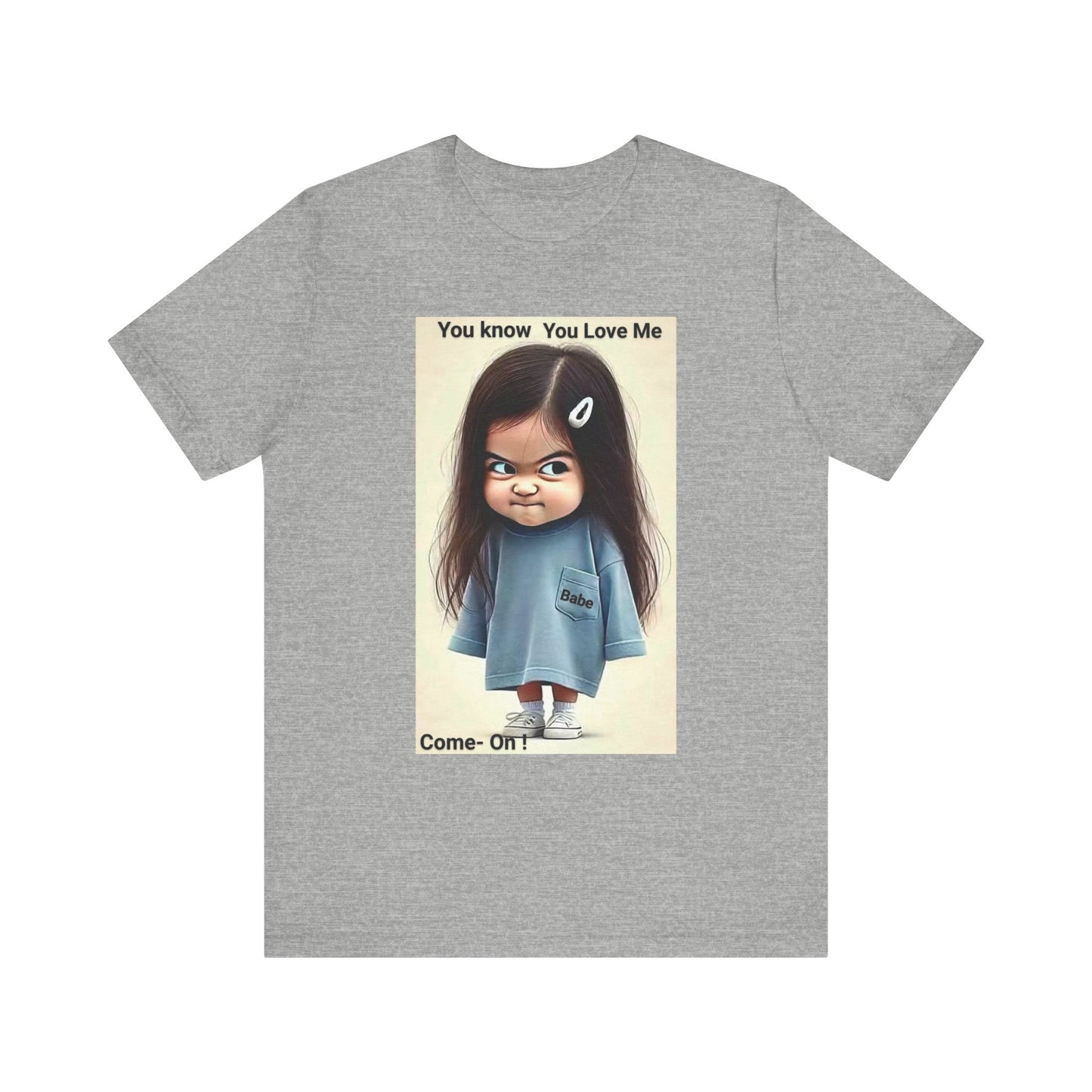 Playful Graphic Tee - You Know You Love Me, Funny Casual Shirt, Gift for Friends, Birthday Gift, Quirky Style Shirt - M/S TMC India