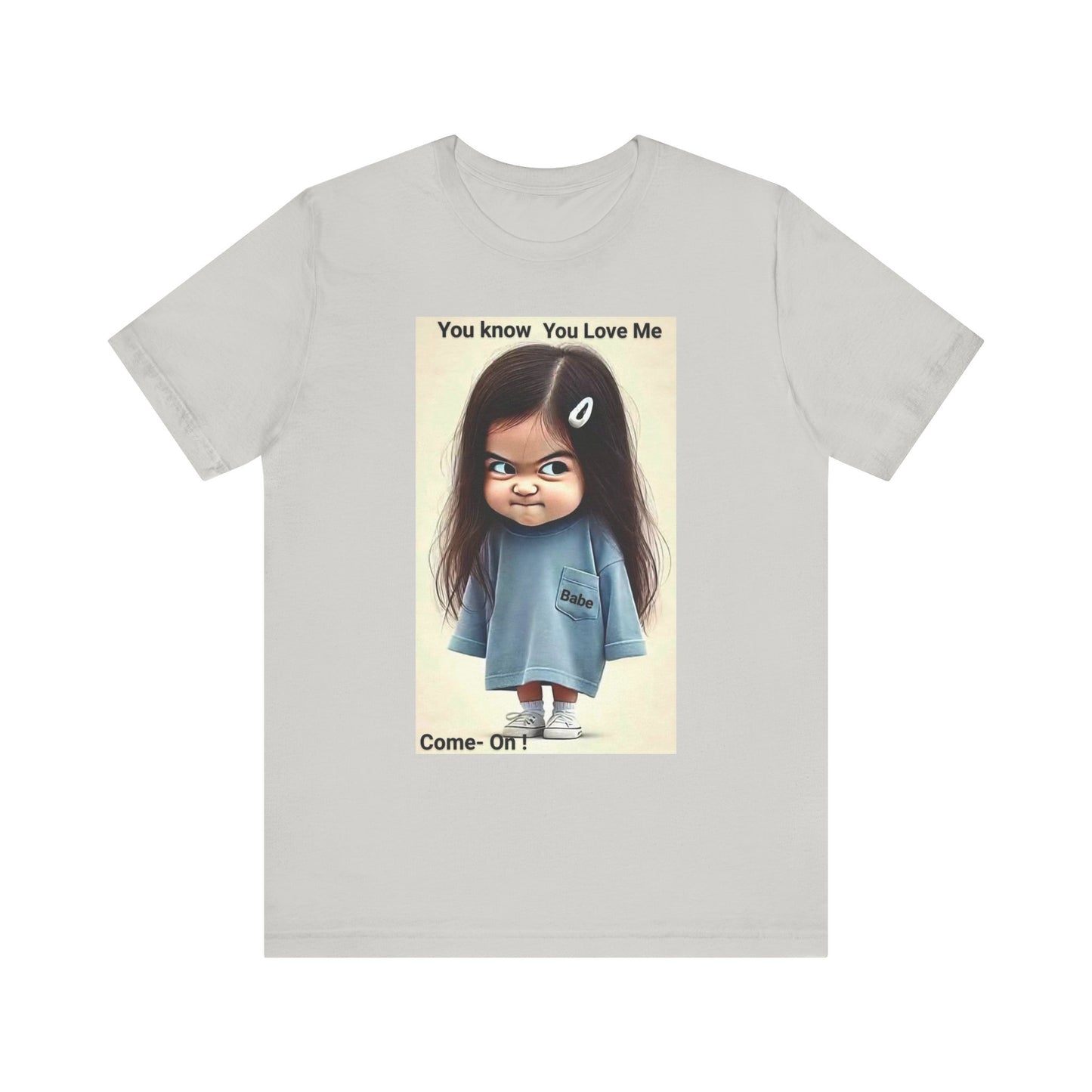 Playful Graphic Tee - You Know You Love Me, Funny Casual Shirt, Gift for Friends, Birthday Gift, Quirky Style Shirt - M/S TMC India