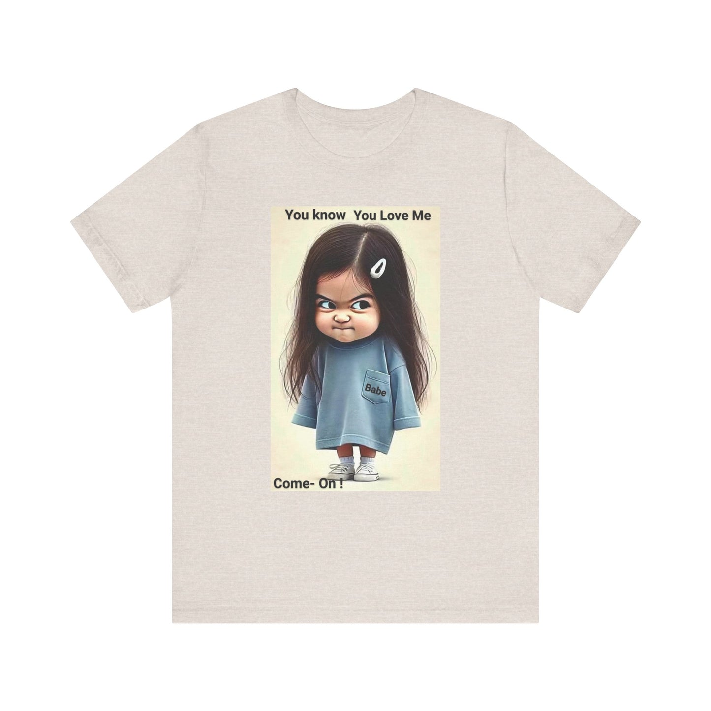 Playful Graphic Tee - You Know You Love Me, Funny Casual Shirt, Gift for Friends, Birthday Gift, Quirky Style Shirt - M/S TMC India