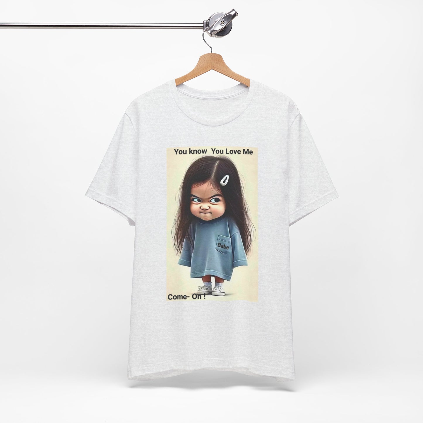 Playful Graphic Tee - You Know You Love Me, Funny Casual Shirt, Gift for Friends, Birthday Gift, Quirky Style Shirt - M/S TMC India